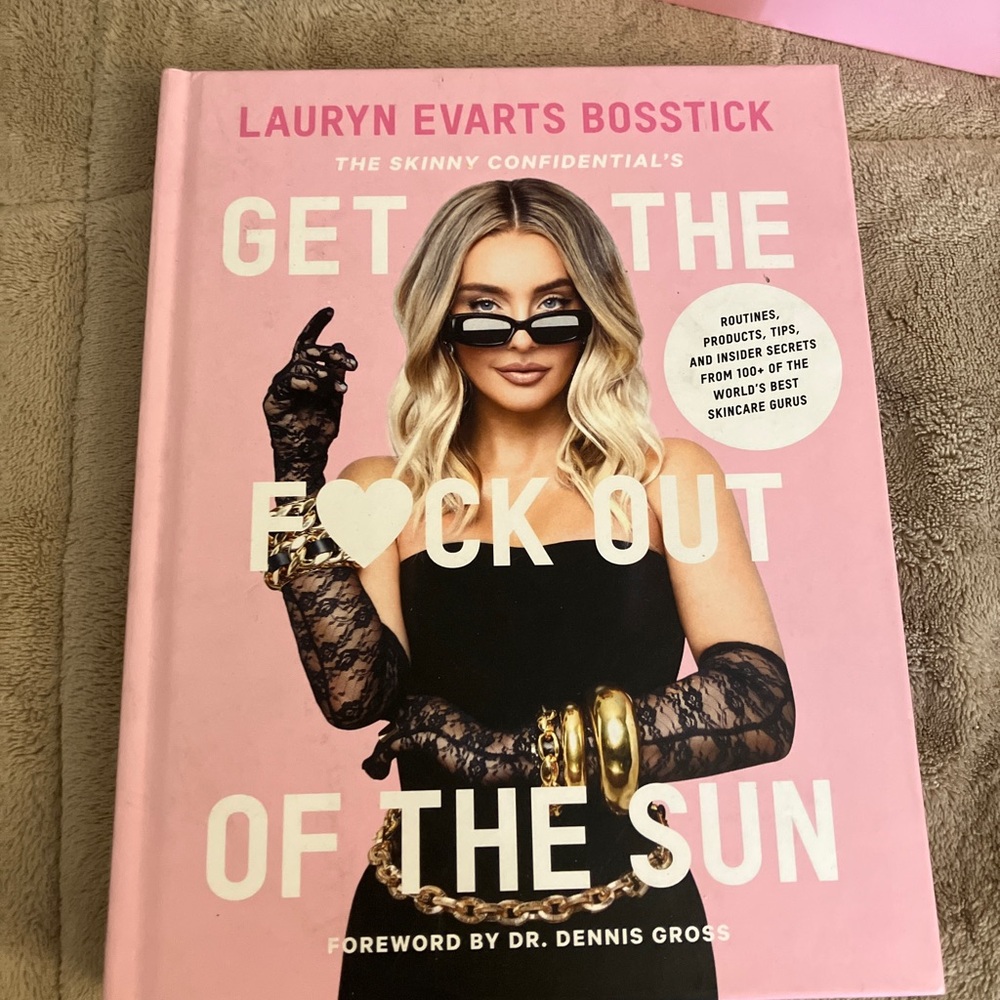 The Skinny Confidential  'Get the F*ck Out of the Sun'